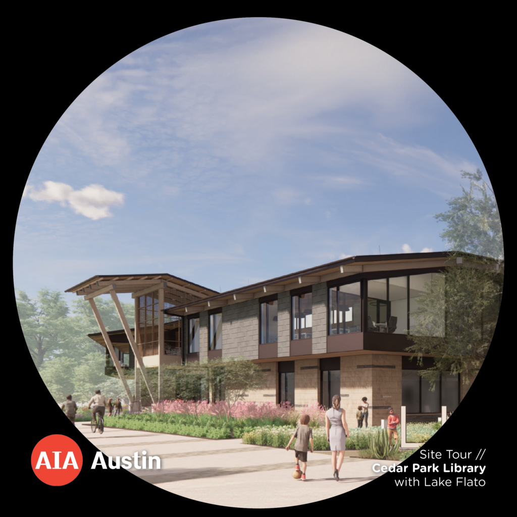 WiA Site Tour // Cedar Park Public Library with Lake Flato AIA Austin